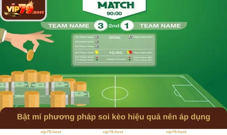 Bật mí phương pháp soi kèo hiệu quả nên áp dụng