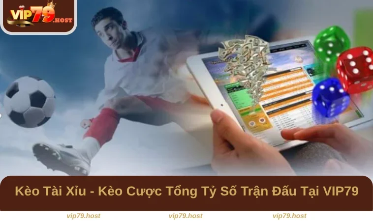 Kèo Tài Xỉu