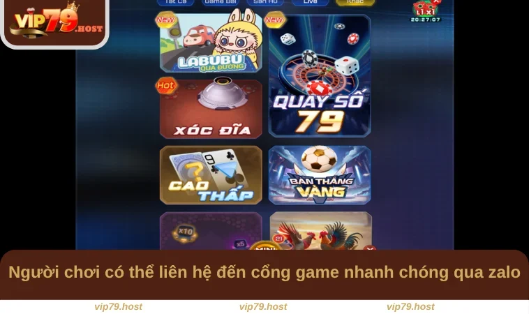 Người chơi có thể liên hệ đến cổng game nhanh chóng qua zalo