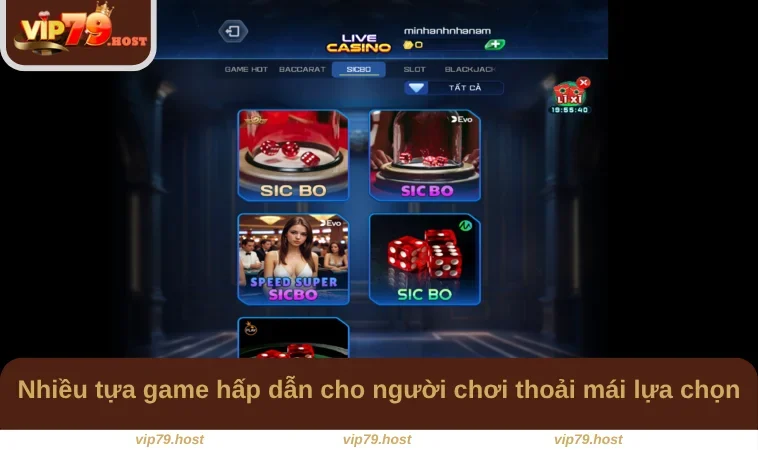 Nhiều tựa game hấp dẫn cho người chơi thoải mái lựa chọn