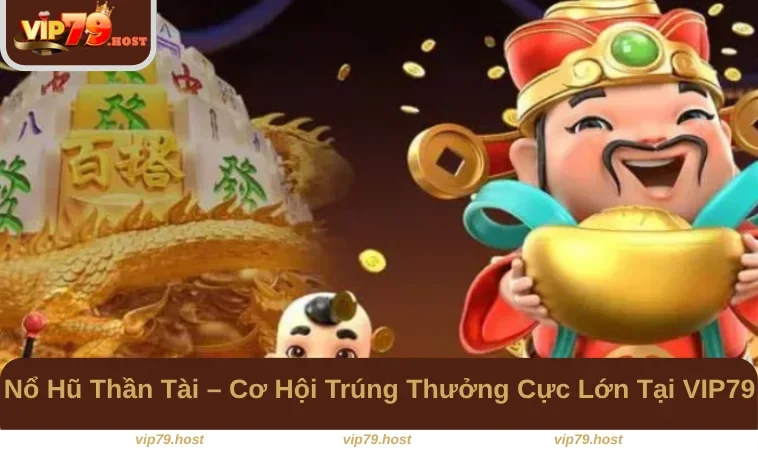 Nổ Hũ Thần Tài