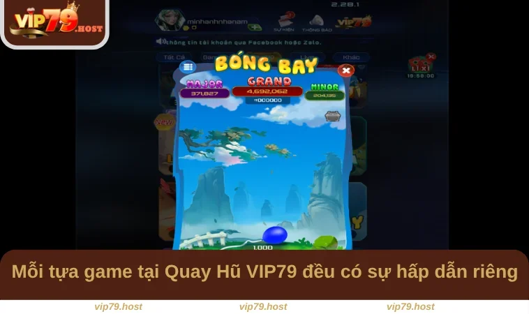 Mỗi tựa game tại Quay Hũ VIP79 đều có sự hấp dẫn riêng