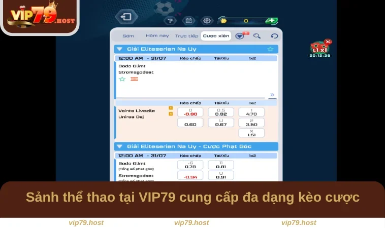 Sảnh thể thao tại VIP79 cung cấp đa dạng kèo cược