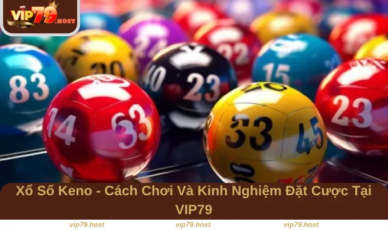 Xổ Số Keno